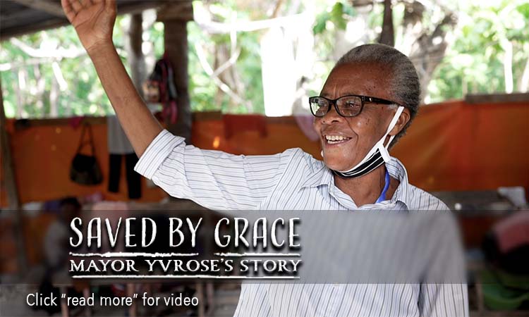 Saved by Grace – Mayor Yvrose’s Story