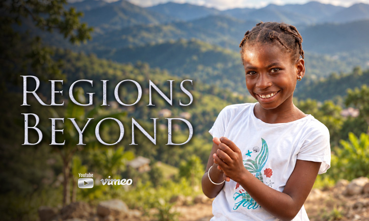 New Love A Child TV Program “Regions Beyond” Begins Saturday!